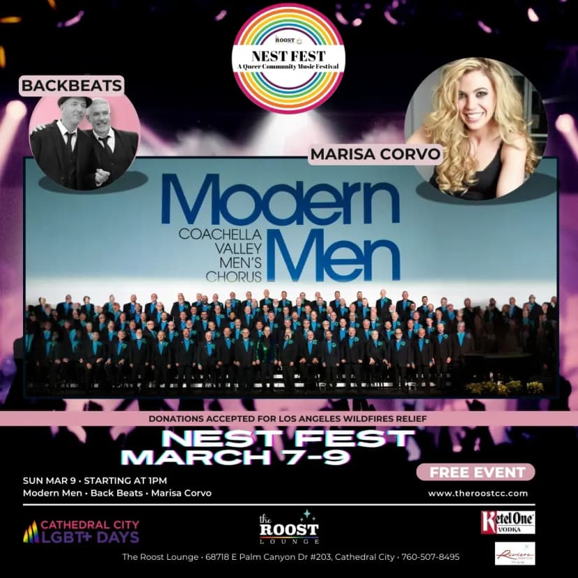 A poster for Sunday's show at Nest Fest. The poster features images of BackBeats, Marisa Corvo, and Modern Men (Coachella Valley Men's Chorus). The caption reads "Donations accepted for Los Angeles Fire Relief. Nest Fest March 7-9. Sunday March 9, Starting at 1pm. Free Event"